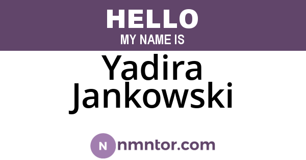 Yadira Jankowski