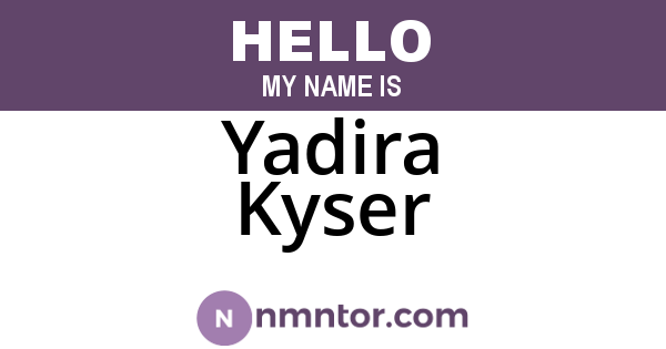 Yadira Kyser