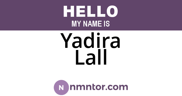 Yadira Lall