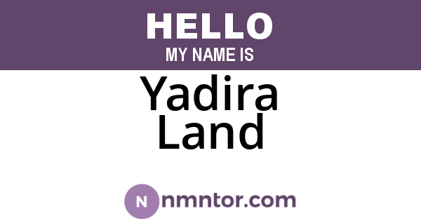 Yadira Land