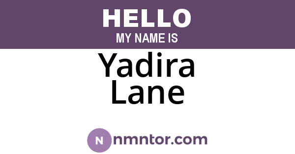 Yadira Lane
