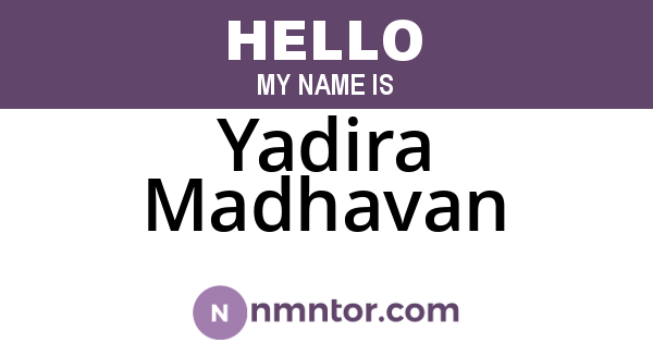 Yadira Madhavan
