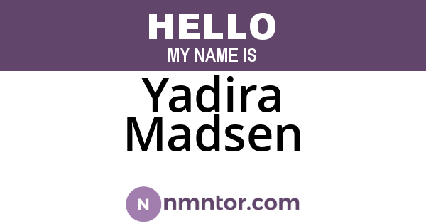 Yadira Madsen