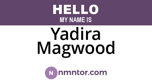 Yadira Magwood