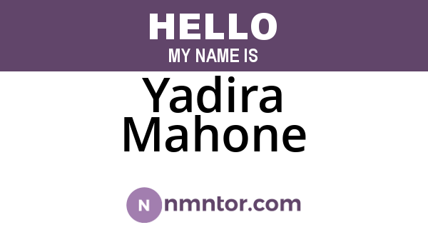 Yadira Mahone