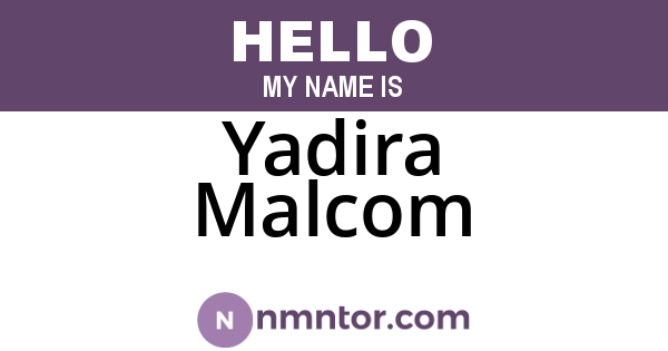 Yadira Malcom