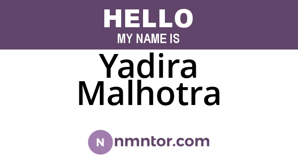 Yadira Malhotra