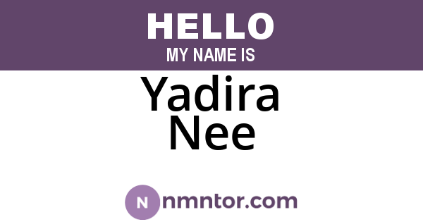 Yadira Nee