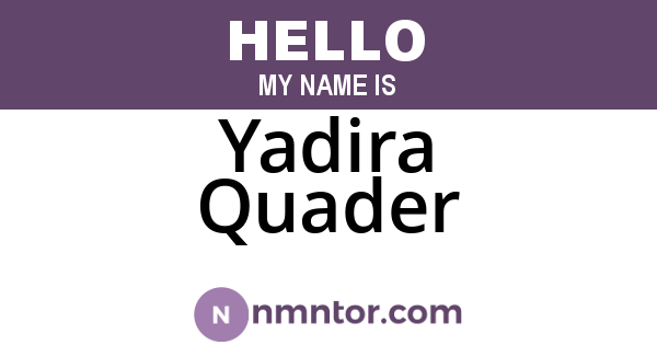 Yadira Quader