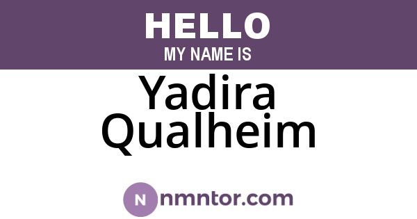 Yadira Qualheim