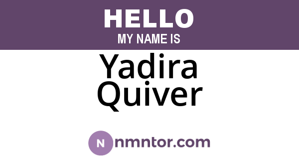 Yadira Quiver