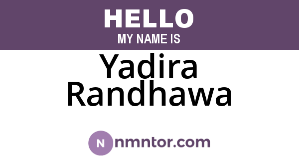 Yadira Randhawa