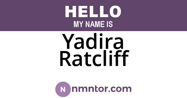 Yadira Ratcliff
