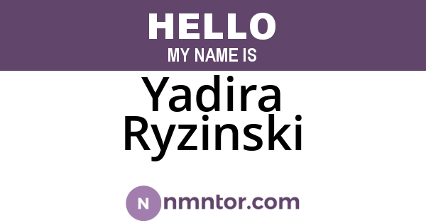 Yadira Ryzinski
