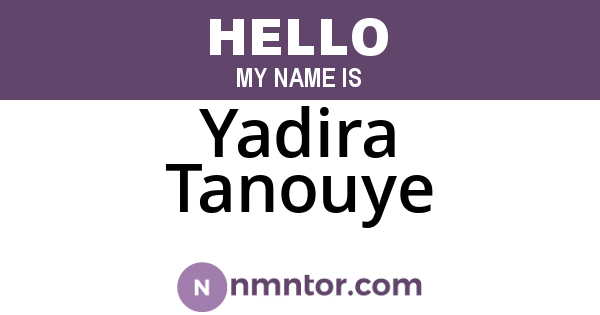 Yadira Tanouye