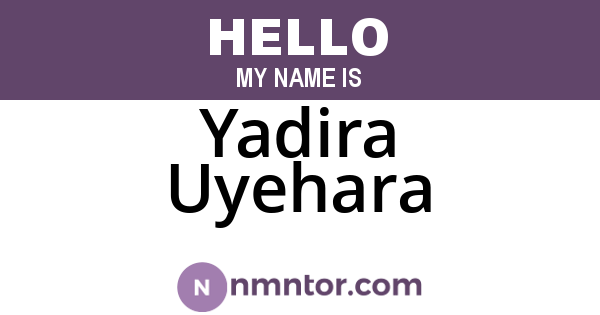 Yadira Uyehara