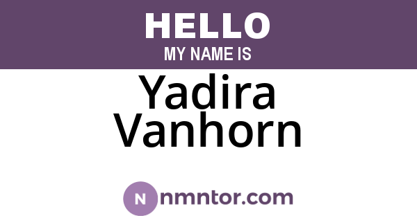 Yadira Vanhorn