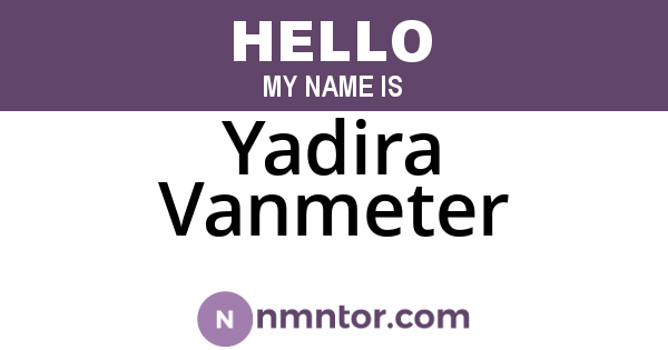 Yadira Vanmeter