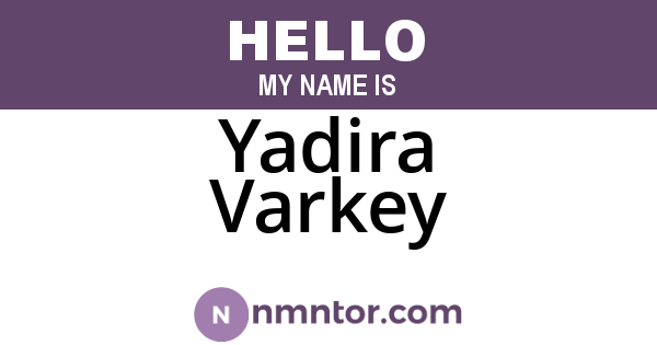 Yadira Varkey