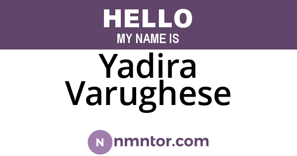 Yadira Varughese
