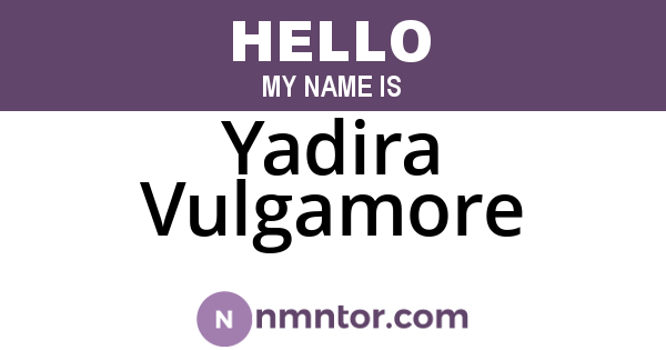 Yadira Vulgamore