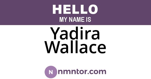 Yadira Wallace