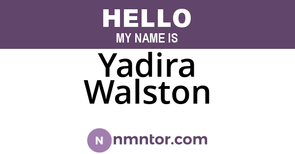 Yadira Walston