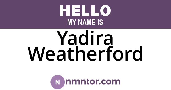 Yadira Weatherford