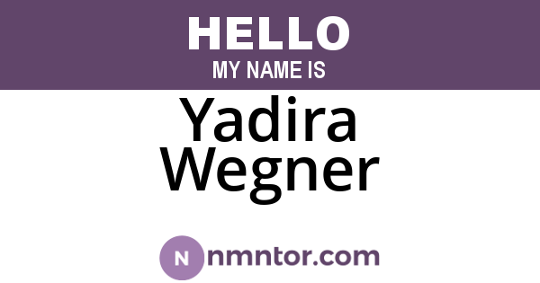 Yadira Wegner