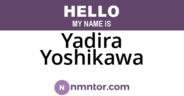 Yadira Yoshikawa