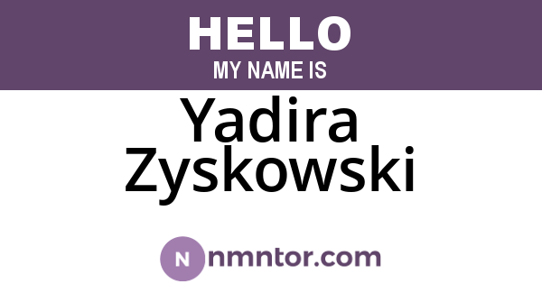 Yadira Zyskowski