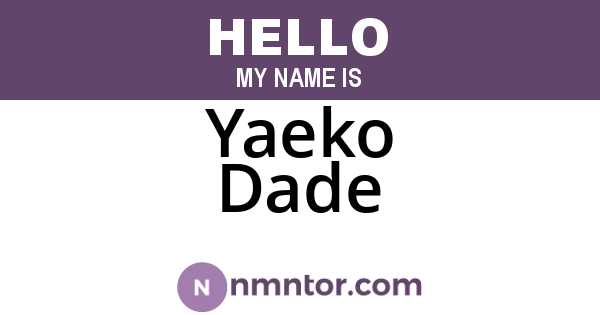 Yaeko Dade