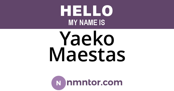 Yaeko Maestas
