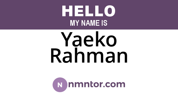 Yaeko Rahman