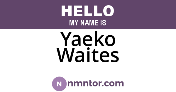 Yaeko Waites