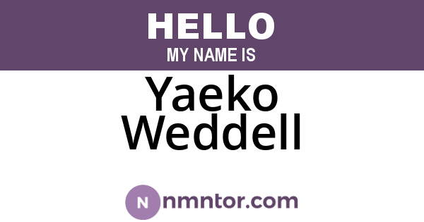 Yaeko Weddell