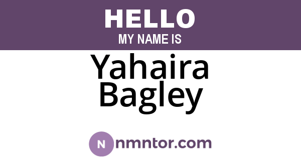 Yahaira Bagley