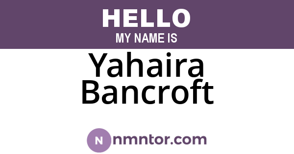 Yahaira Bancroft