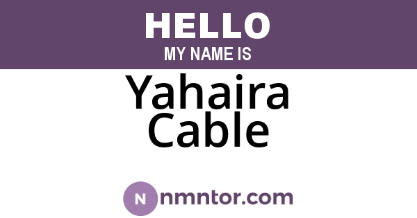 Yahaira Cable