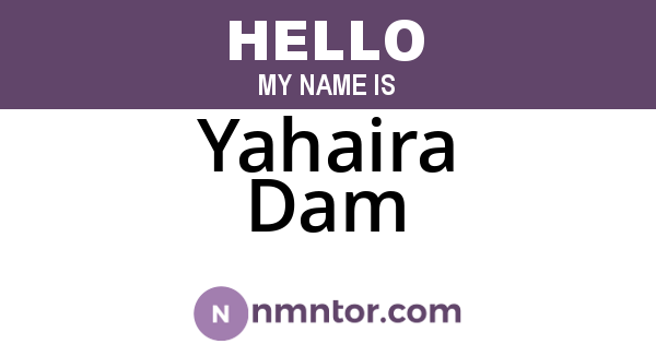 Yahaira Dam