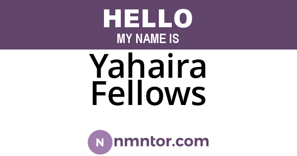 Yahaira Fellows
