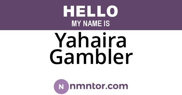Yahaira Gambler