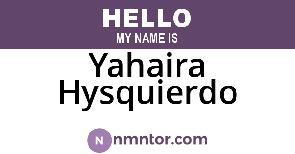 Yahaira Hysquierdo