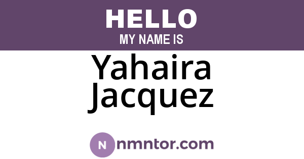 Yahaira Jacquez