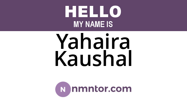 Yahaira Kaushal