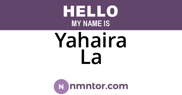 Yahaira La