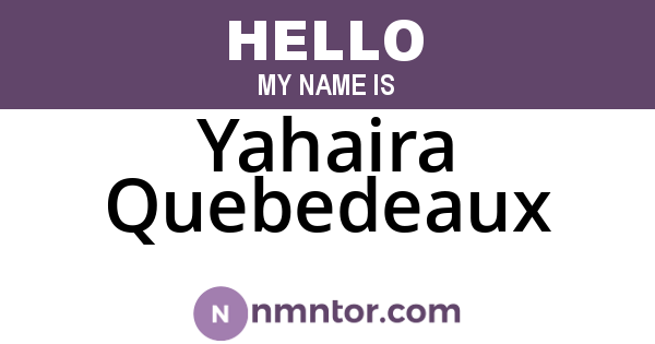Yahaira Quebedeaux