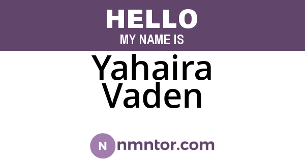 Yahaira Vaden