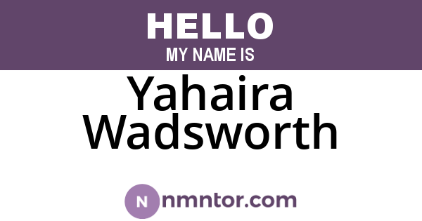 Yahaira Wadsworth