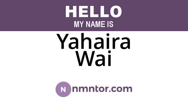 Yahaira Wai